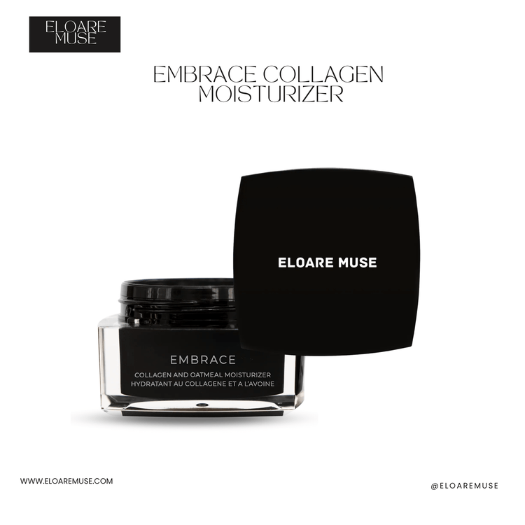 Embrace Collagen Moisturizer - Eloare Muse